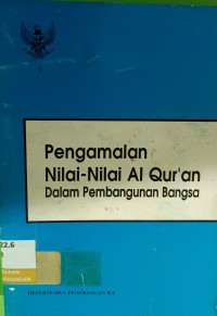 Image of Pengalaman Nilai-Nilai Al Qur'an Dalam Pembangunan Bangsa
