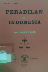 Image of Peradilan di Indonesia dari Abad ke Abad
