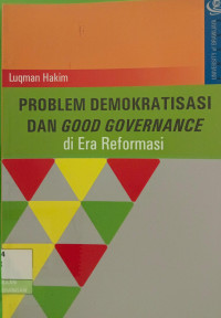 Image of Problem Demokratisasi dan Good Governance Di era Reformasi