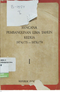 Image of Rencana Pembangunan Lima Tahun Kedua 1974/1975 - 1978/79 I