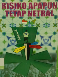 Image of Resiko Apapun Tetap Netral