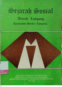 Image of Sejarah Sosial Daerah Lampung Kotamadya Bandar Lampung