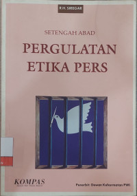 Image of Setengah Abad Pergulatan Etika Pers
