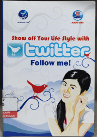 Image of Show Of Your Life style With Twitter Follow me
