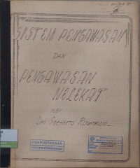 Image of Sistem Pengawasan dan Pengawasan Melekat