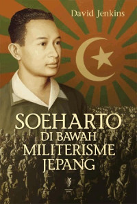 Image of Soeharto di Bawah Militerisme Jepang
