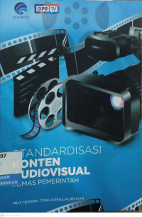 Image of Standarisasi Konten Audio Visual Humas Pemerintah