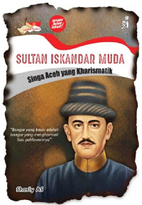 Image of Sultan Iskandar Muda Singa Aceh yang Kharismatik