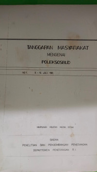 Image of Tanggapan Masyarakat Mengenai POLSEKSOSBUD No.1 9-16 Juli 1981