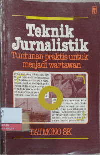 Image of Teknik Jurnalistik: Tuntunan Praktis untuk Menjadi Wartawan
