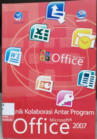Image of Teknik Kolaborasi Antar Program Microsoft Office 2007