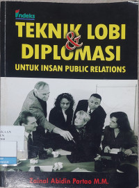 Image of Teknik Lobi dan Diplomasi untuk Insan Public Relations