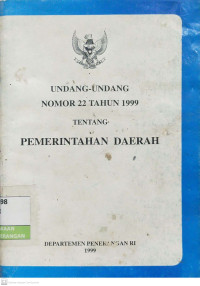 Image of Undang-Undang Nomor 22 Tahun 1999 Tentang Pemerintahan Daerah