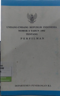 Image of Undang-Undang Republik Indonesia Nomor 8 Tahun 1992 Perfilman