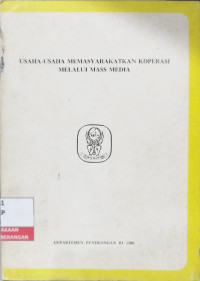 Image of Usaha-Usaha Memasyarakatkan Koperasi Melalui Mass Media